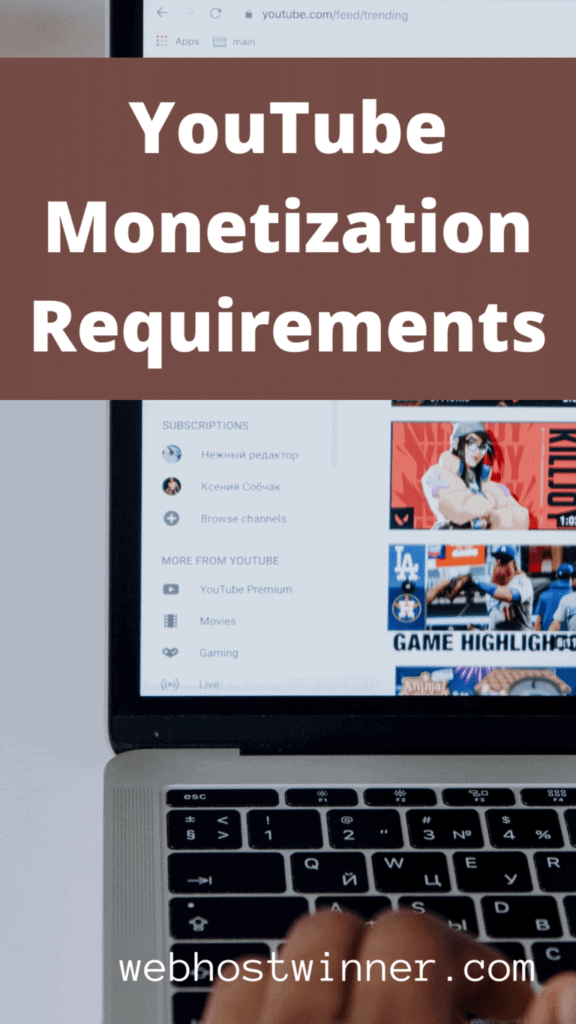 YouTube Monetization Requirements 2022