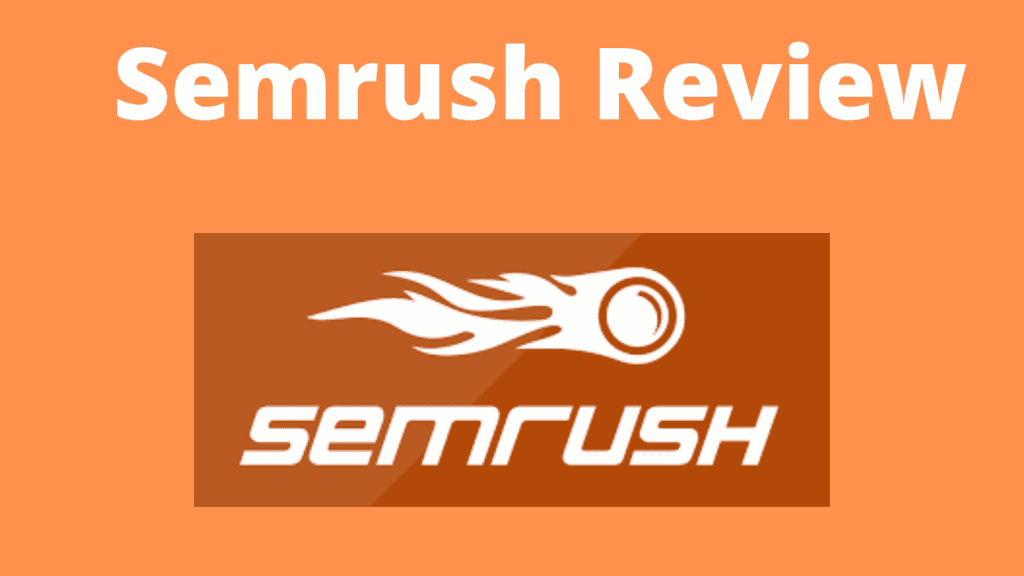 Semrush Review