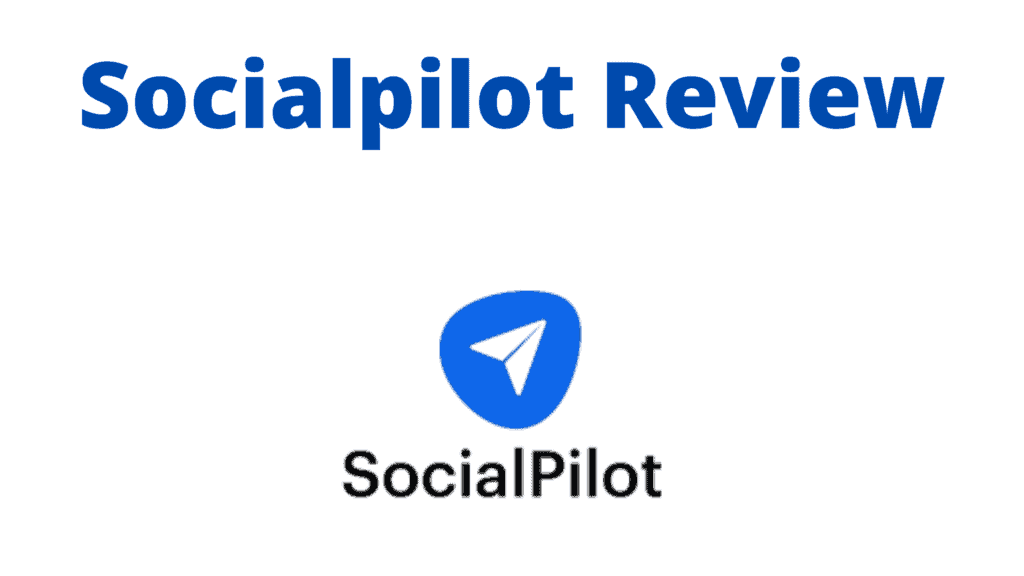 Socialpilot Review