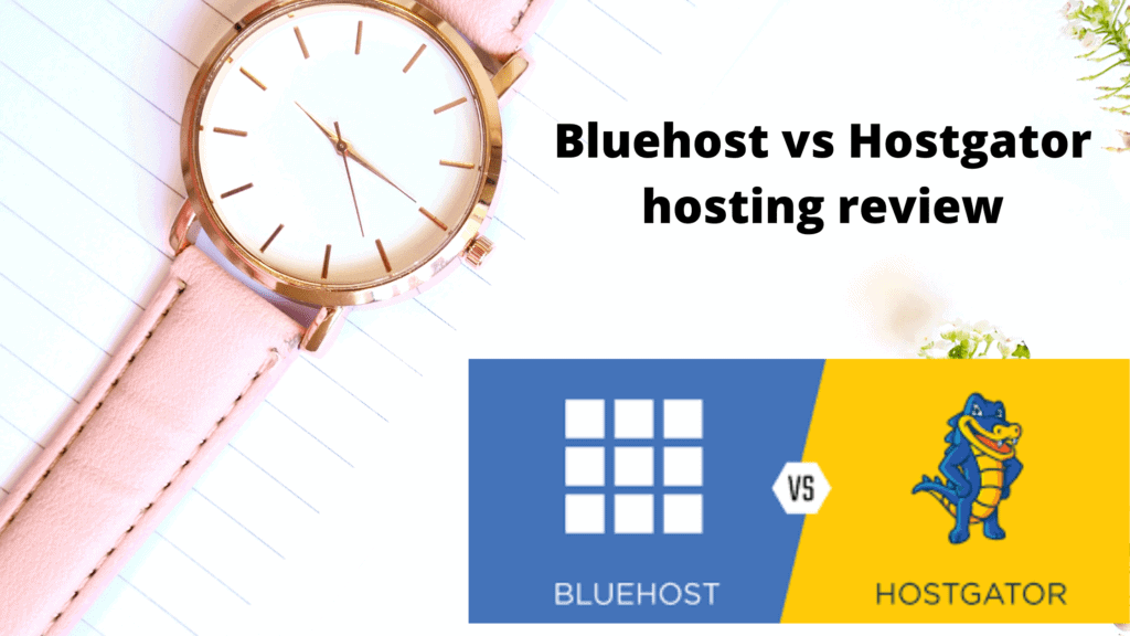 Bluehost vs Hostgator hosting review