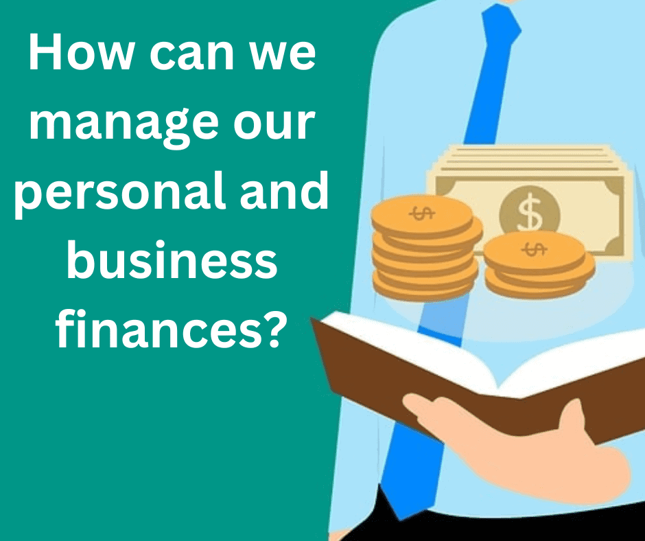 Manage your personal and business finances
