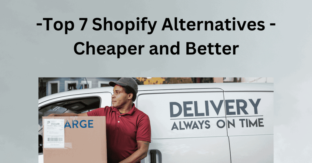 Best Shopify Alternatives & Competitors