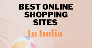 Best online shopping sites in India