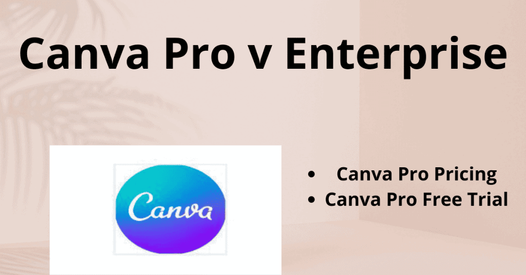 canva pro v enterprise