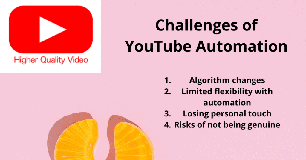 Challenges of YouTube Automation