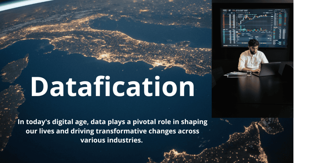 What is Datafication