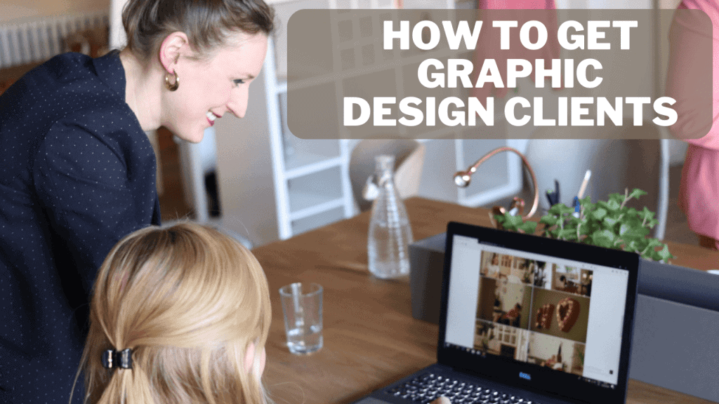 How to get graphic design clients